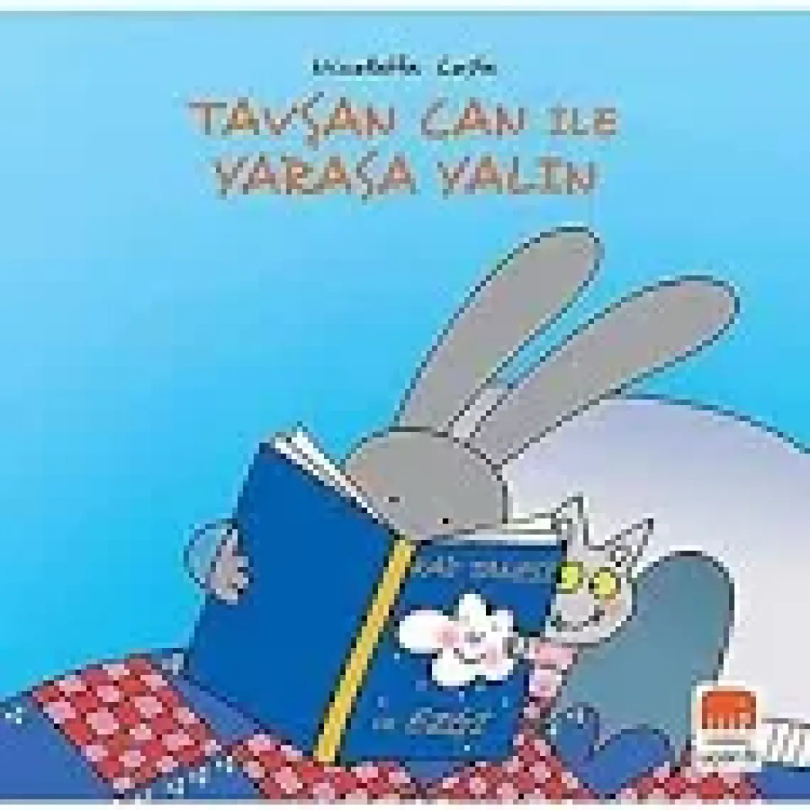 Tavşan Can İle Yarasa Yalın - Nicoletta Costa