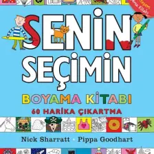 Senin Seçimin Boyama Kitabı - Pippa Goodhart