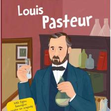 Ünlü Dahiler Serisi Louis Pasteur - Igeo Studio