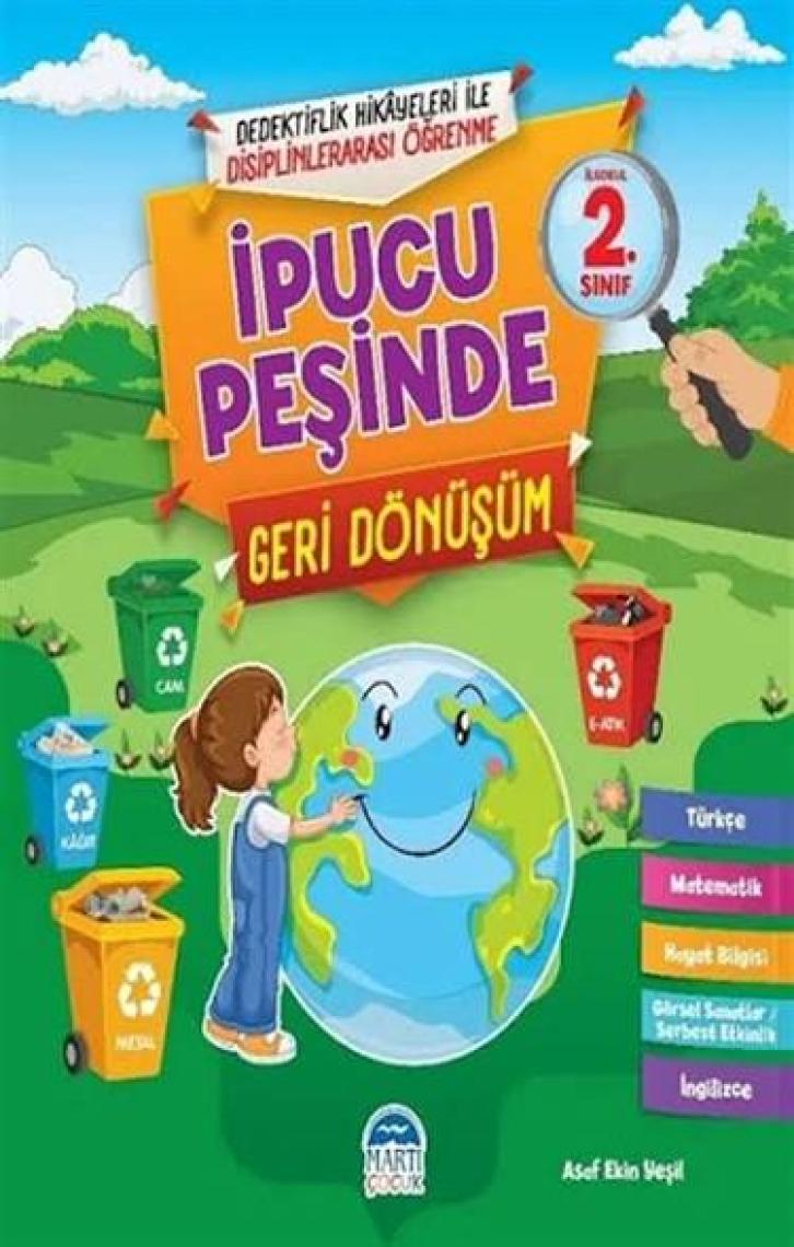 İpucu Peşinde Geri Dönüşüm 2. Sınıf - Asaf Ekin Yeşil