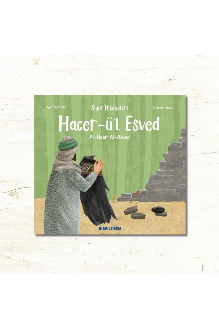 Hacer-ü’l Esved - Ayşe Taşyürek