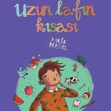 Öykülerle Deyimler: Uzun Lafın Kısası - Habib Bektaş