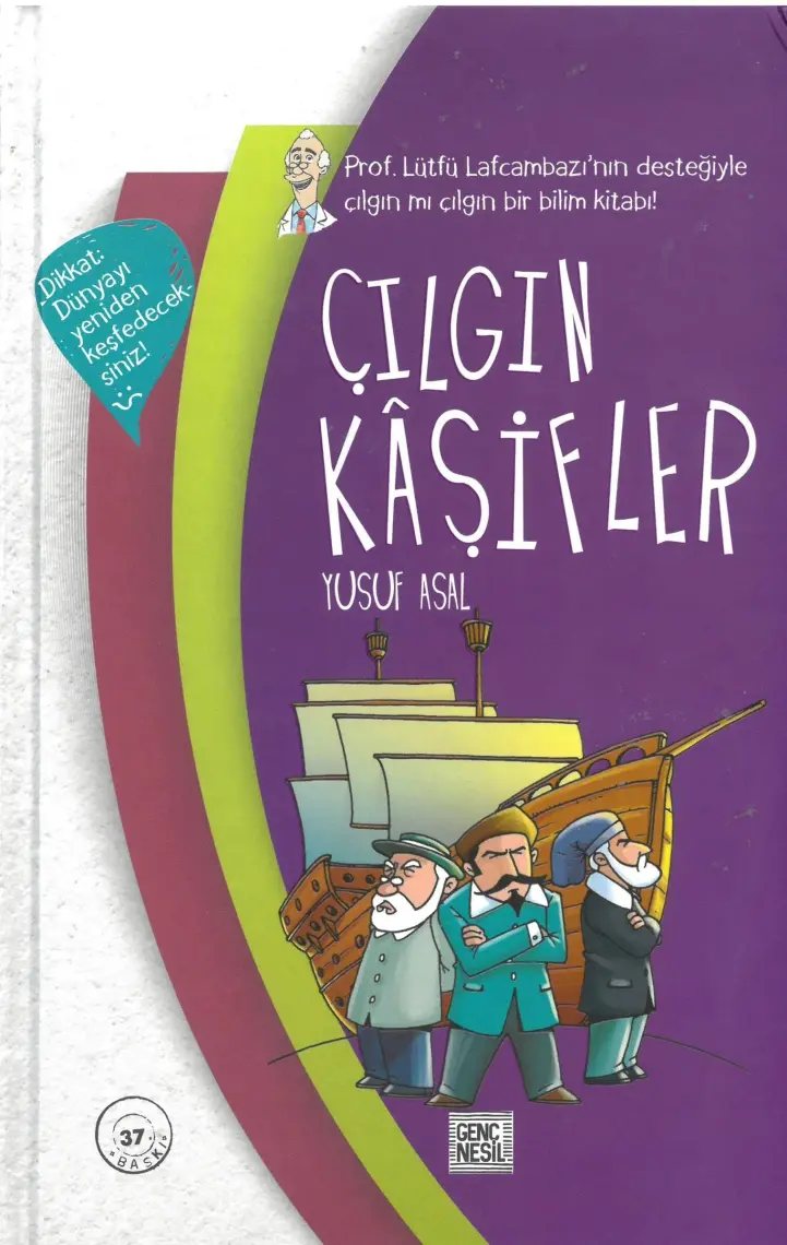 Çılgın Kaşifler - Yusuf Asal