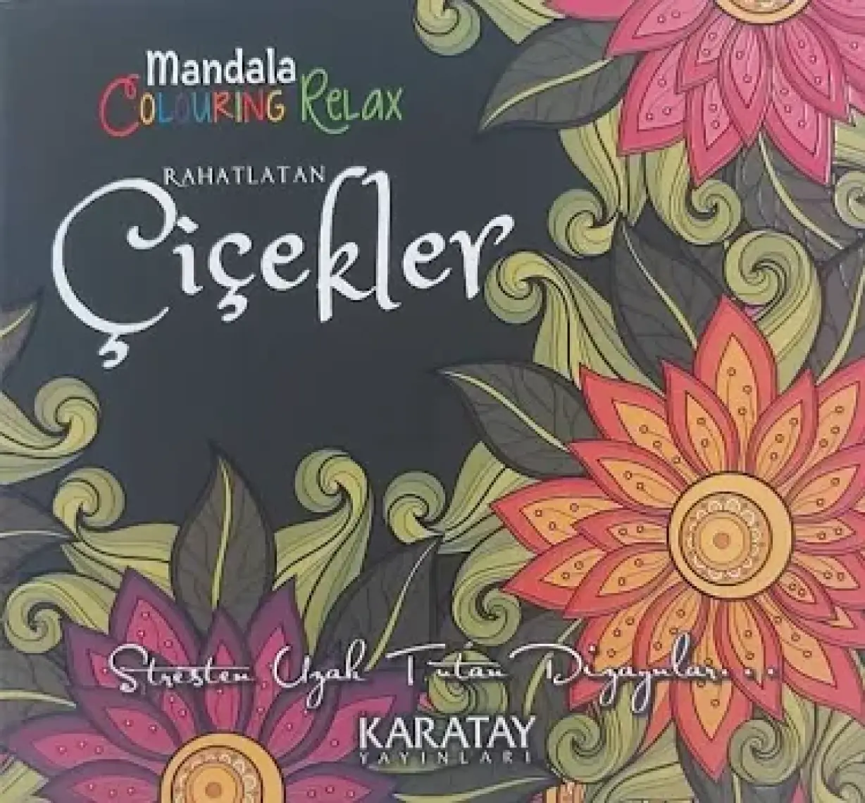 Rahatlatan Çiçekler