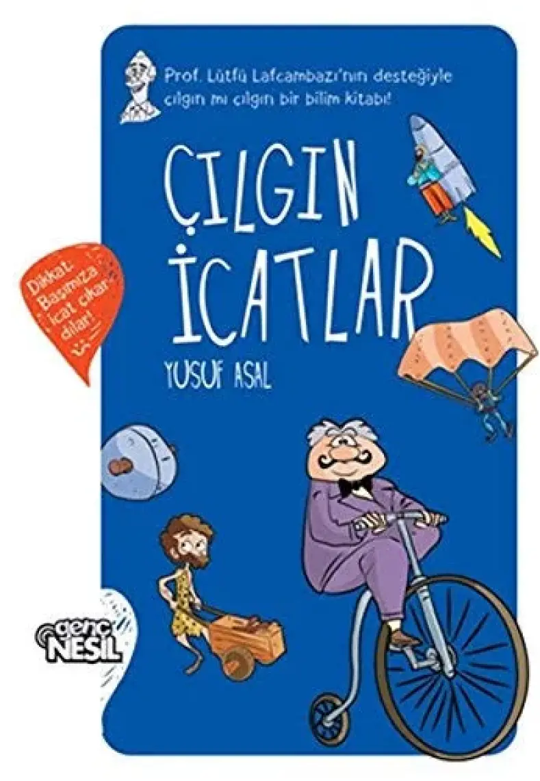 Çılgın İcatlar - Yusuf Asal