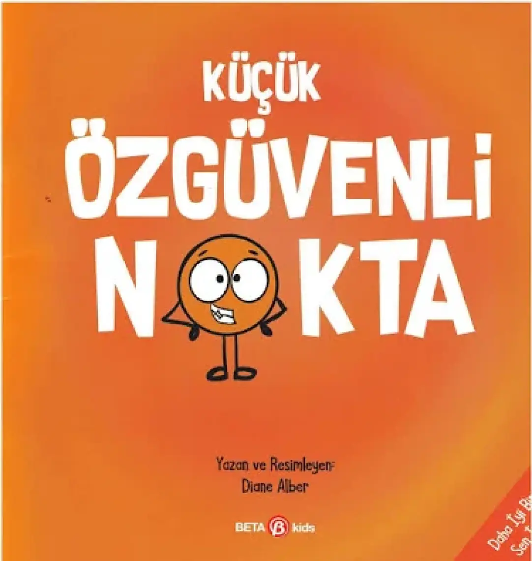 Küçük Özgüvenli Nokta - Diane Alber