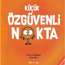 Küçük Özgüvenli Nokta - Diane Alber