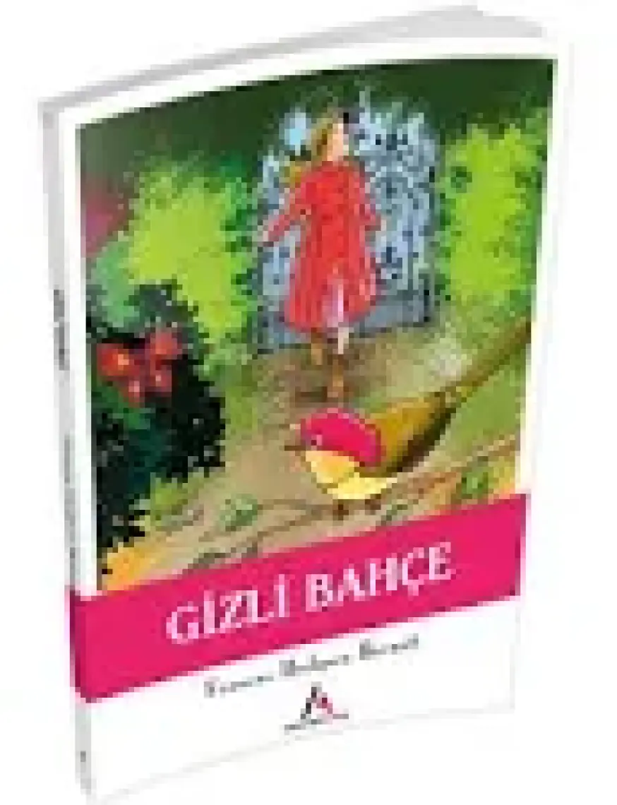Gizli Bahçe - Frances Hodgson Burnett