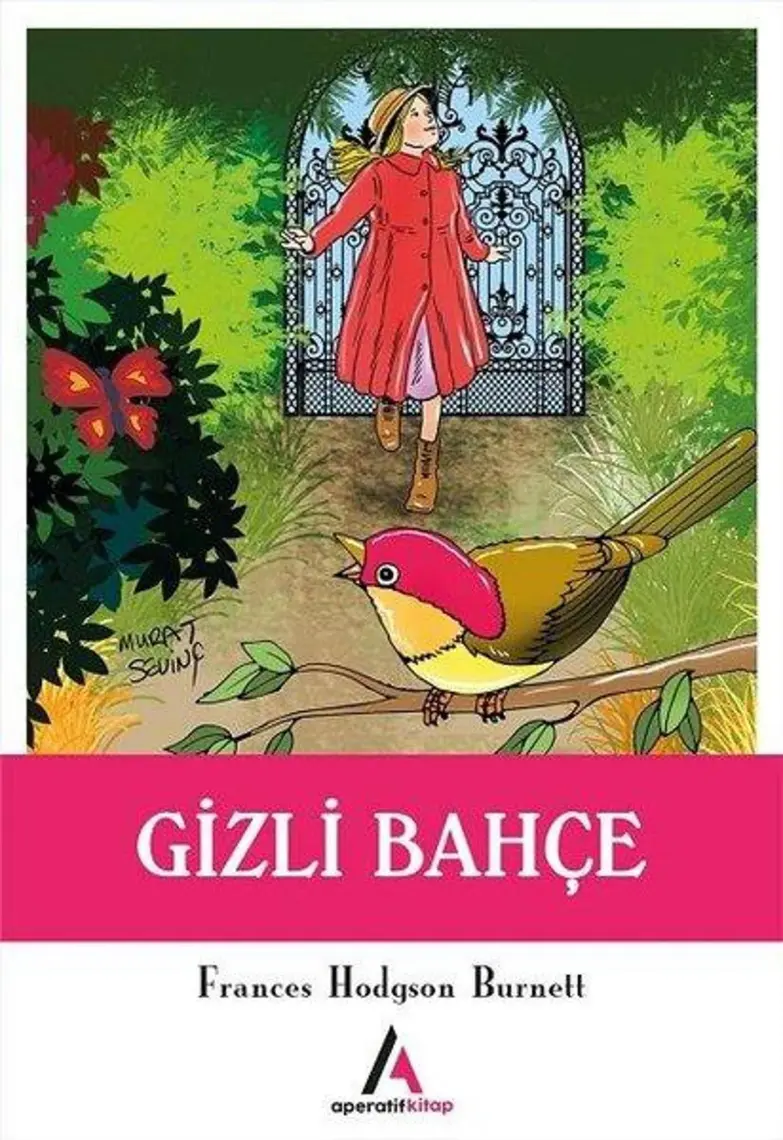 Gizli Bahçe - Frances Hodgson Burnett