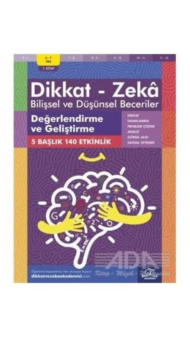 Değerlendirme ve Geliştirme (6 - 7 Yaş 1. Kitap, 140 Etkinlik) / Dikkat – Zekâ & Bilişsel ve Düşünsel Beceriler - Alison Primrose