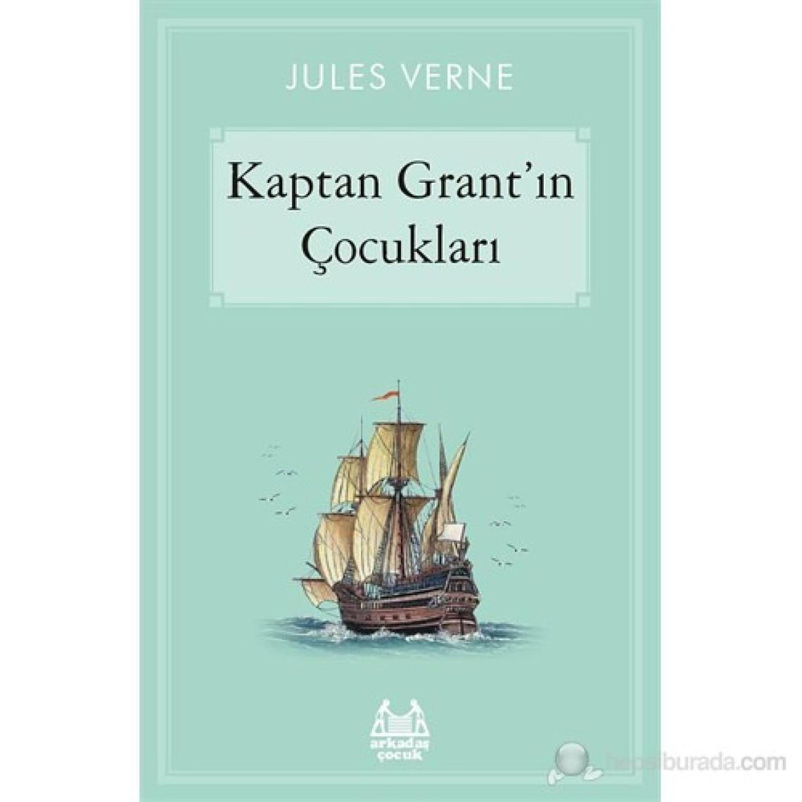 Kaptan Grant’ın Çocukları - Jules Verne