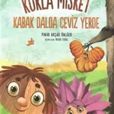 Kukla Misket Kabak Dalda Ceviz Yerde - Pınar Başar Ünlüer