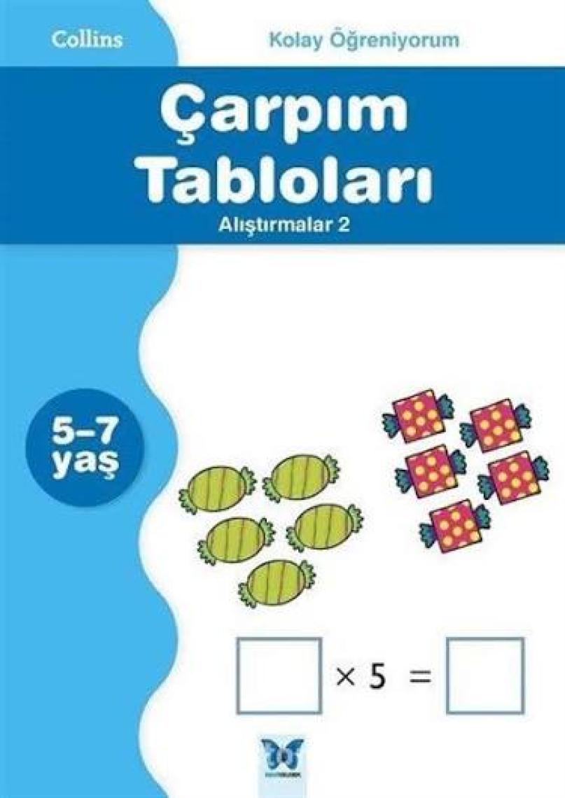 Collins Kolay Öğreniyorum :Çarpım Tabloları Alıştırmalar 2 (5-7 Yaş)