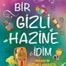 Bir Gizli Hazine İdim