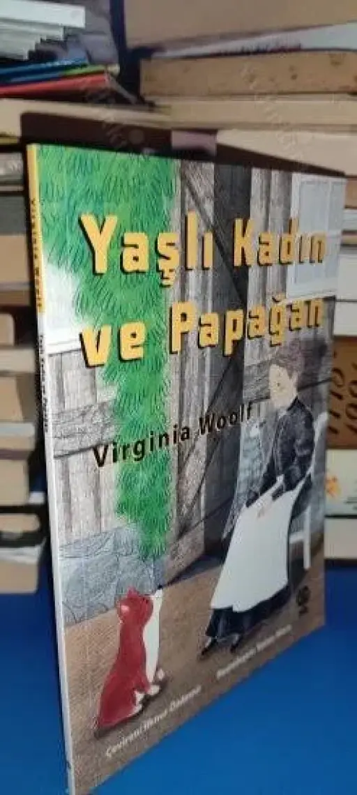 Yaşlı Kadın Ve Papağan - Virginia Woolf