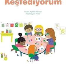 Anaokulunu Keşfediyorum - Agnes Besson