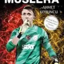 Muslera Sahanın Yıldızları - Ahmet Koyuncu