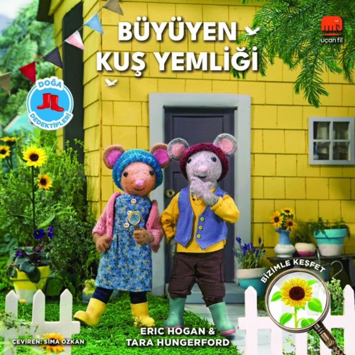 Doğa Dedektifleri Büyüyen Kuş Yemliği - Eric Hogan - Tara Hungerford