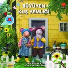 Doğa Dedektifleri Büyüyen Kuş Yemliği - Eric Hogan - Tara Hungerford