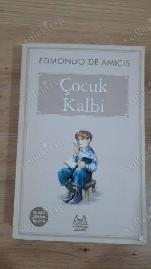 Çocuk Kalbi - Edmondo De Amicis