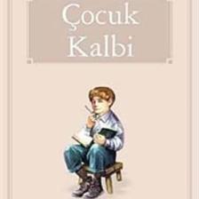 Çocuk Kalbi - Edmondo De Amicis