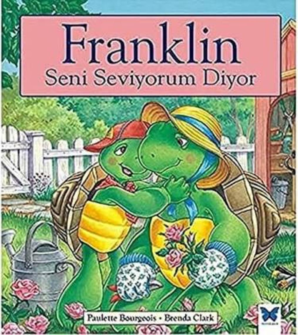 Franklin Seni Seviyorum Diyor
