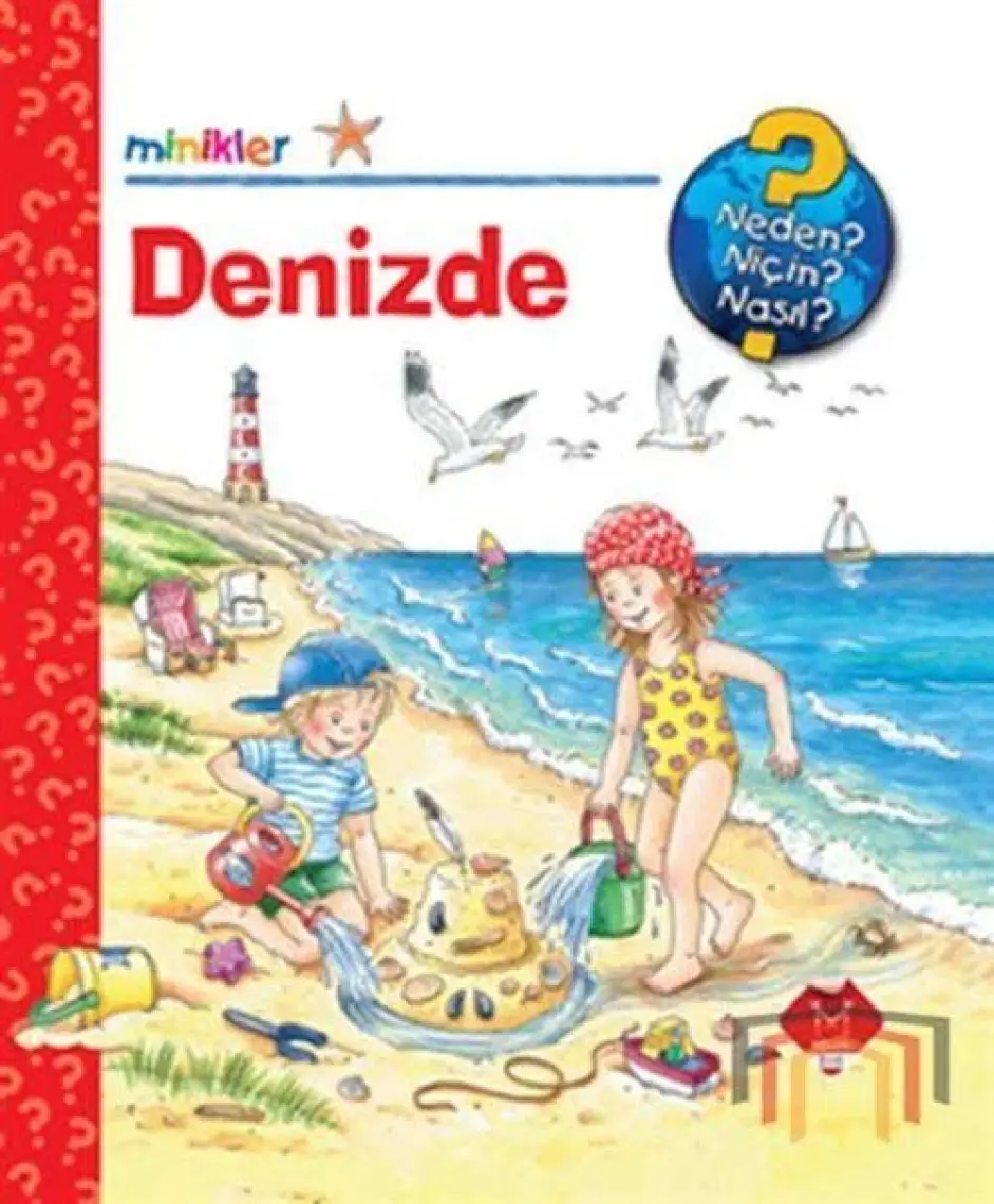 Minikler Serisi : Denizde Neden Niçin Nasıl - Andrea Erne