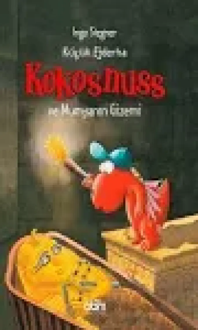 Küçük Ejderha Kokosnuss Ve Mumyanın Gizemi Hikaye Kitabı - Çocuklar Için Eğitici Ve Öğretici Kitap