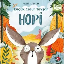 Küçük Cesur Tavşan Hopi (Organik Kitap) - Nicola Kinnear