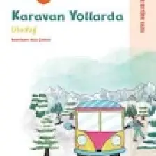 Uludağ - Karavan Yollarda