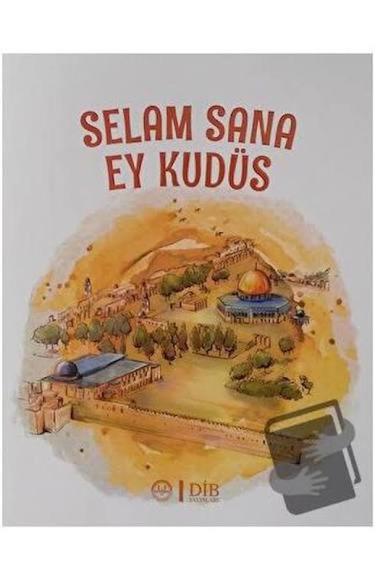Selam Sana Ey Kudüs