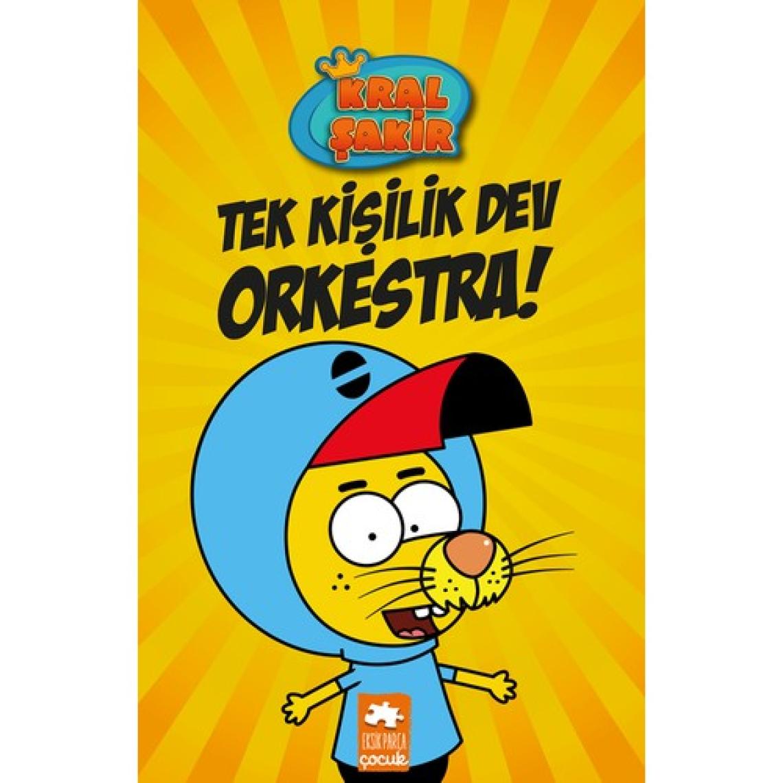 Kral Şakir 1 - Tek Kişilik Dev Orkestra! - Varol Yaşaroğlu