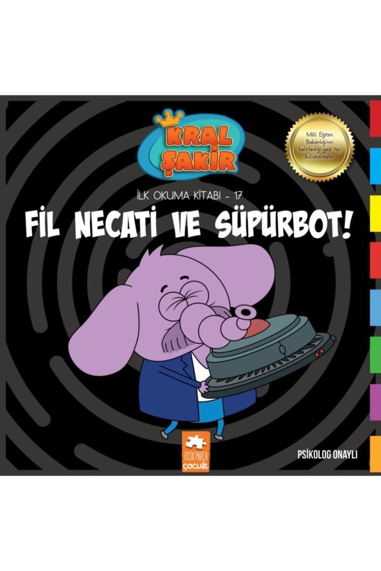 Kral Şakir Fil Necati Ve Süpürbot! - Ilk Okuma 17-varol Yaşaroğlu-