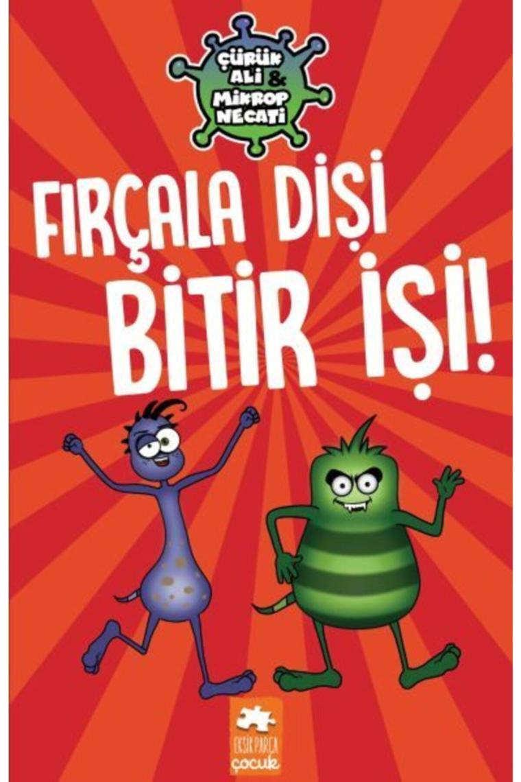 Fırçala Dişi Bitir Işi - Çürük Ali Ve Mikrop Necati