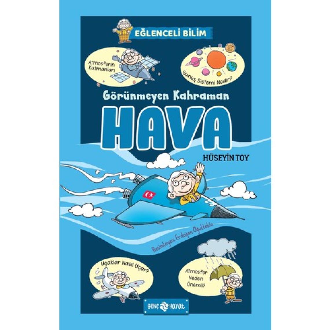 Görünmeyen Kahraman Hava - Eğlenceli Bilim