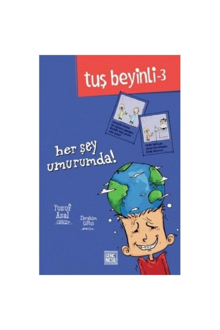 Tuş Beyinli 3 - Her Şey Umurumda! - Yusuf Asal