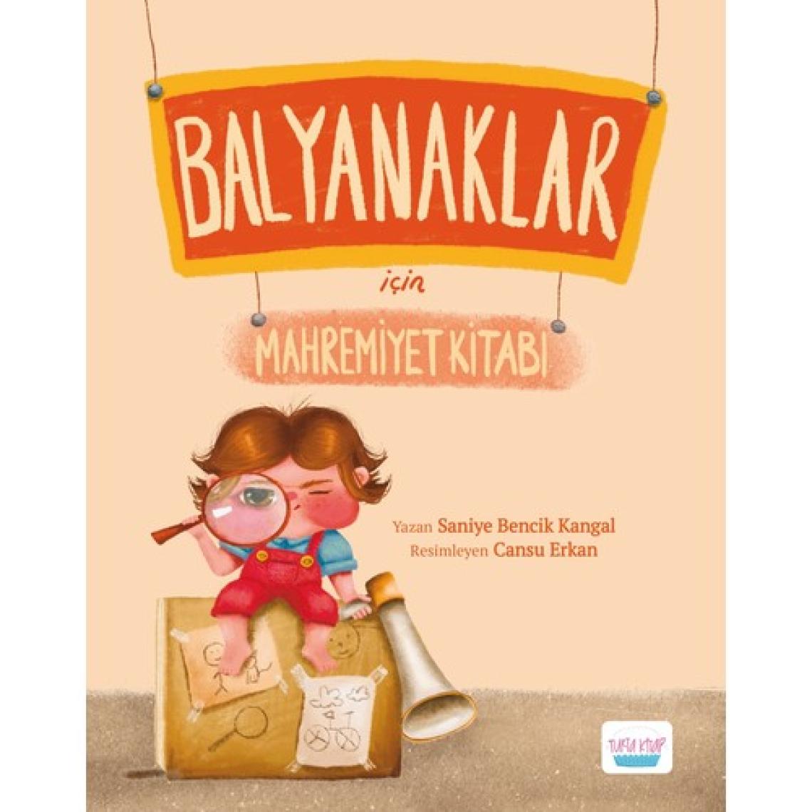 Balyanaklar Için Mahremiyet Kitabı - Saniye Bencik Kangal