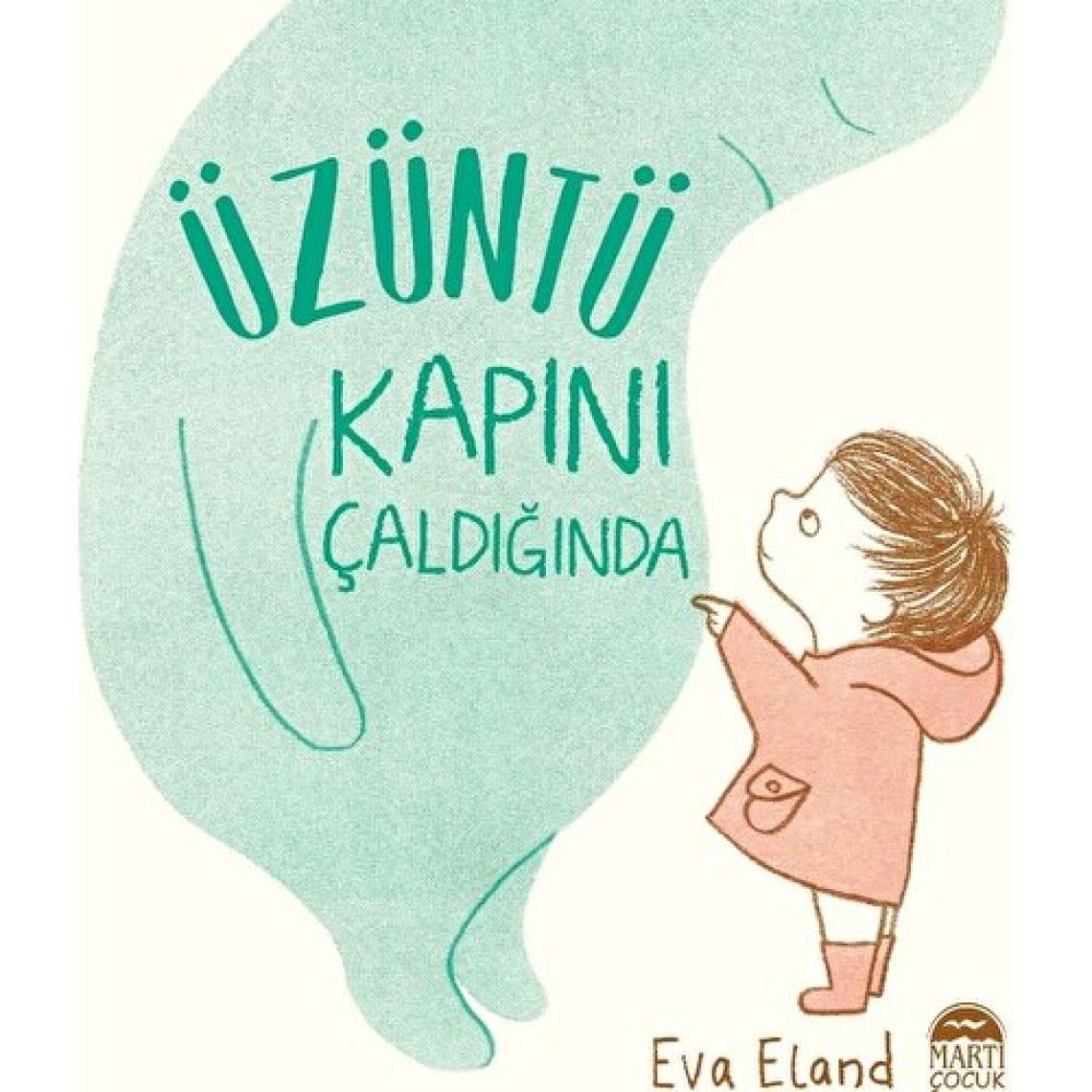 Üzüntü Kapını Çaldığında - Eva Eland