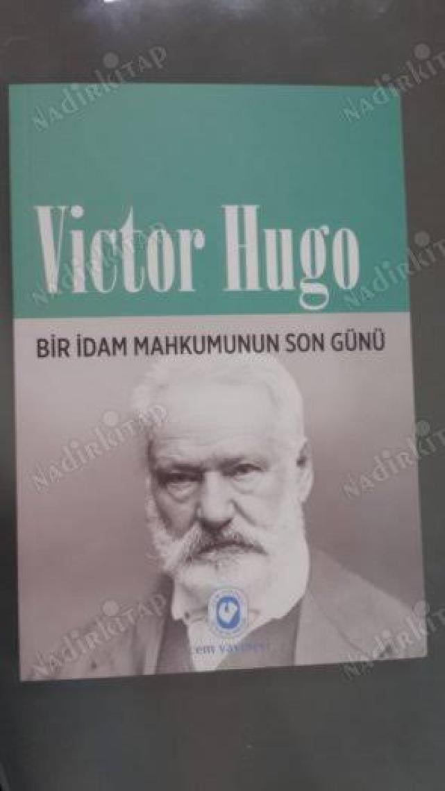 Bir İdam Mahkumunun Son Günü-Victor Hugo