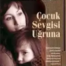 Çocuk Sevgisi Uğruna-Betty Mahmudi