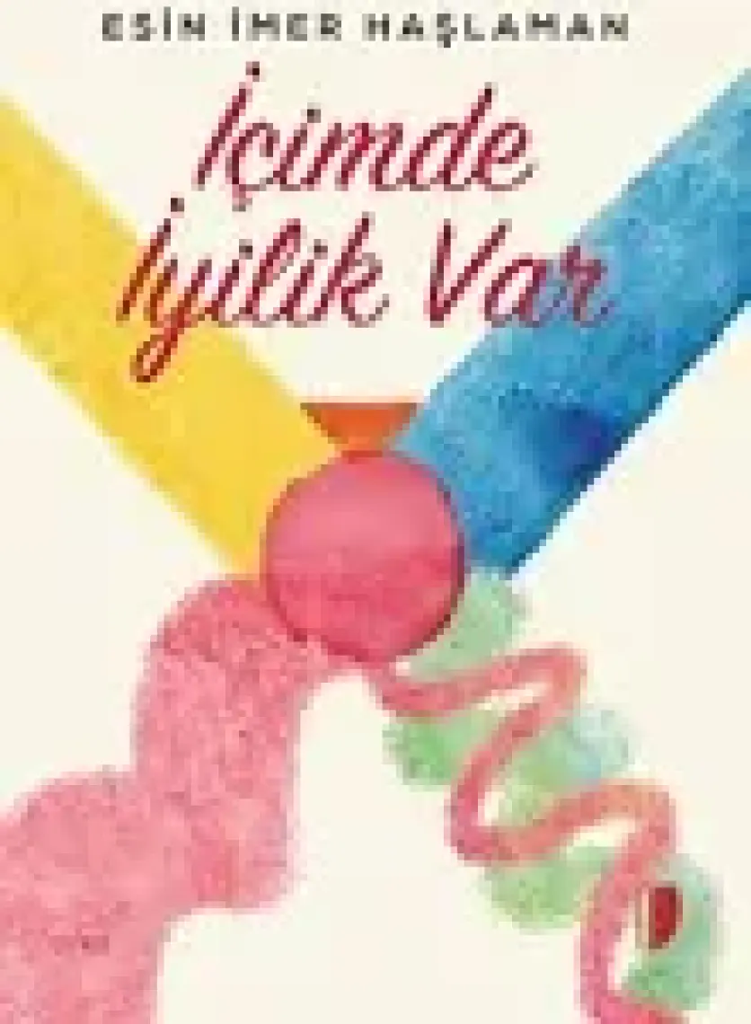 Içimde Iyilik Var - Esin Imer Haşlaman