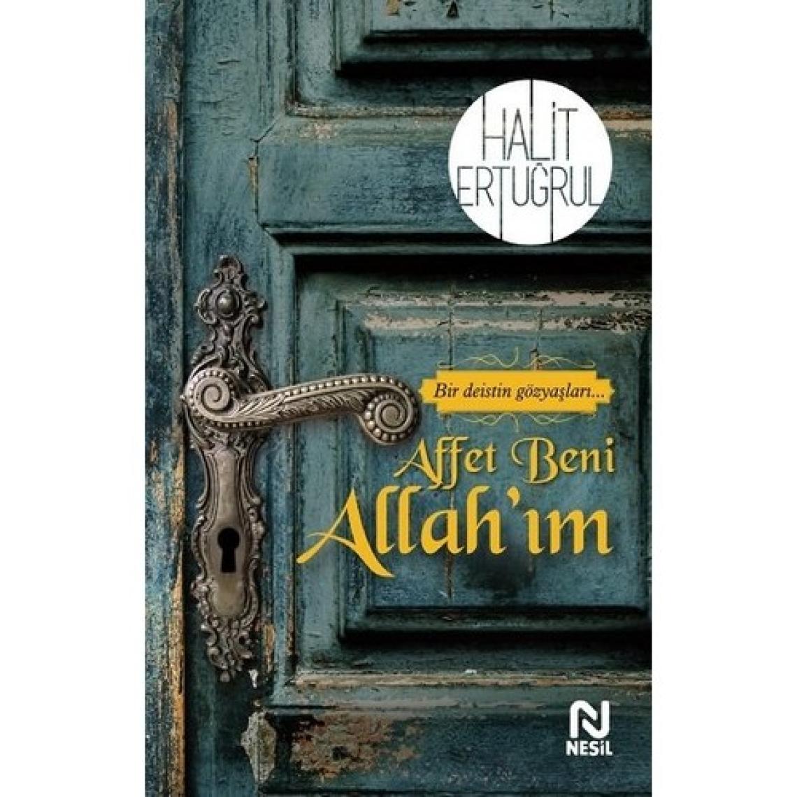 Affet Beni Allah’ım - Halit Ertuğrul