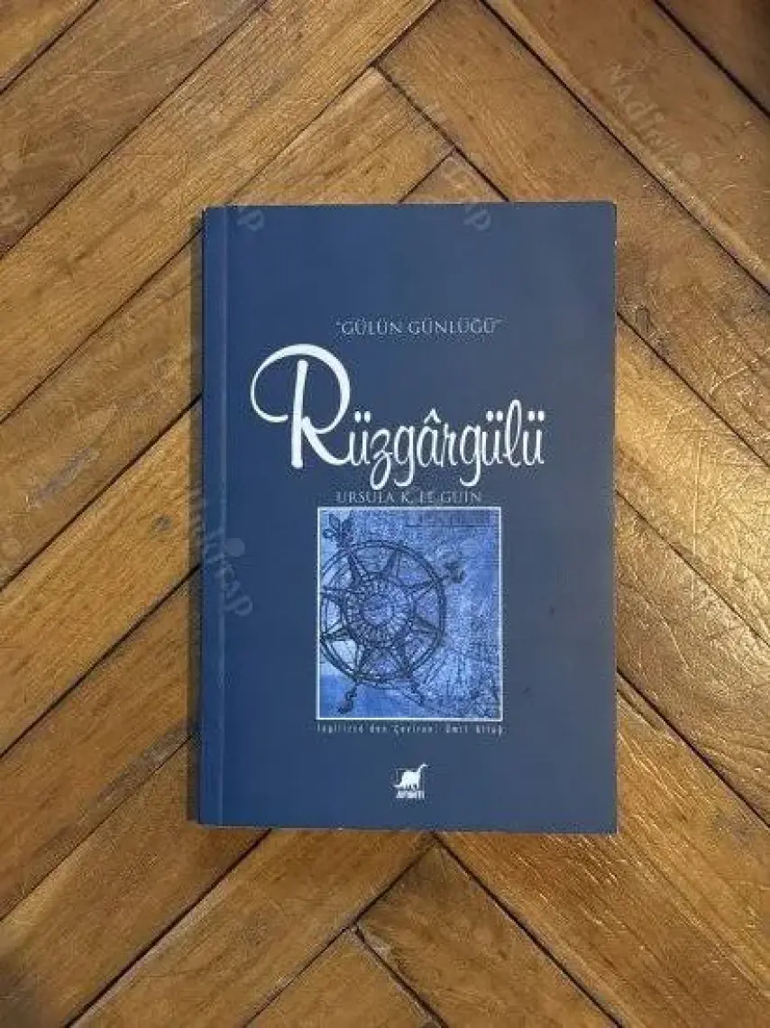 Rüzgârgülü (Gülün Günlüğü) - Ursula K. Le Guin