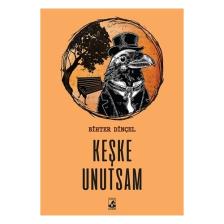 Keşke Unutsam - Bihter Dinçel