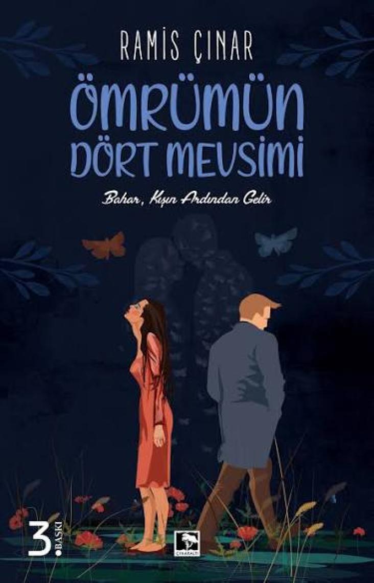 Ömrümün Dört Mevsimi - Ramis Çınar