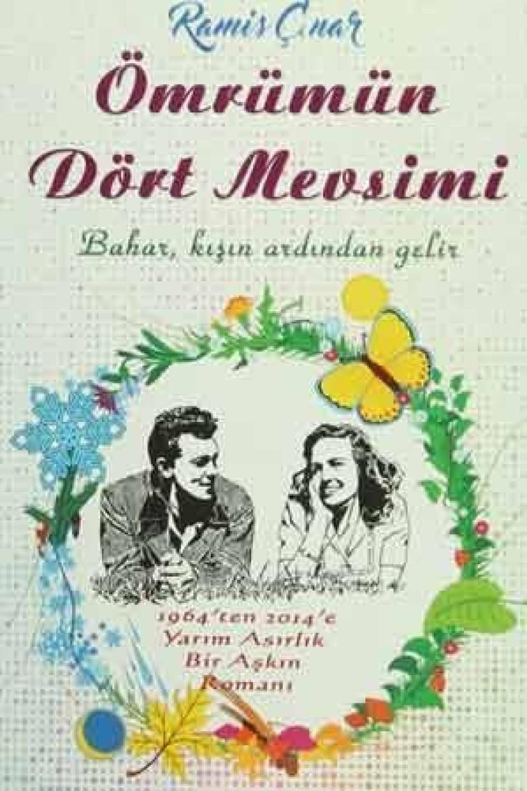 Ömrümün Dört Mevsimi - Ramis Çınar