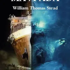 Titanikten Gelen Ruhsal Mesaj: Mavi Ada-William Thomas Stead