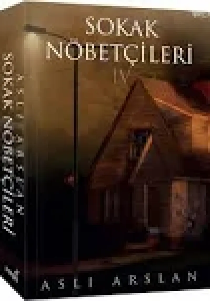Sokak Nöbetçileri 4 - Aslı Arslan