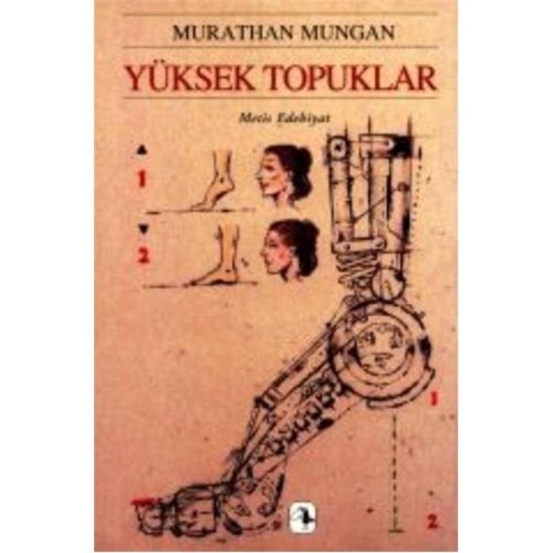 Yüksek Topuklar - Murathan Mungan