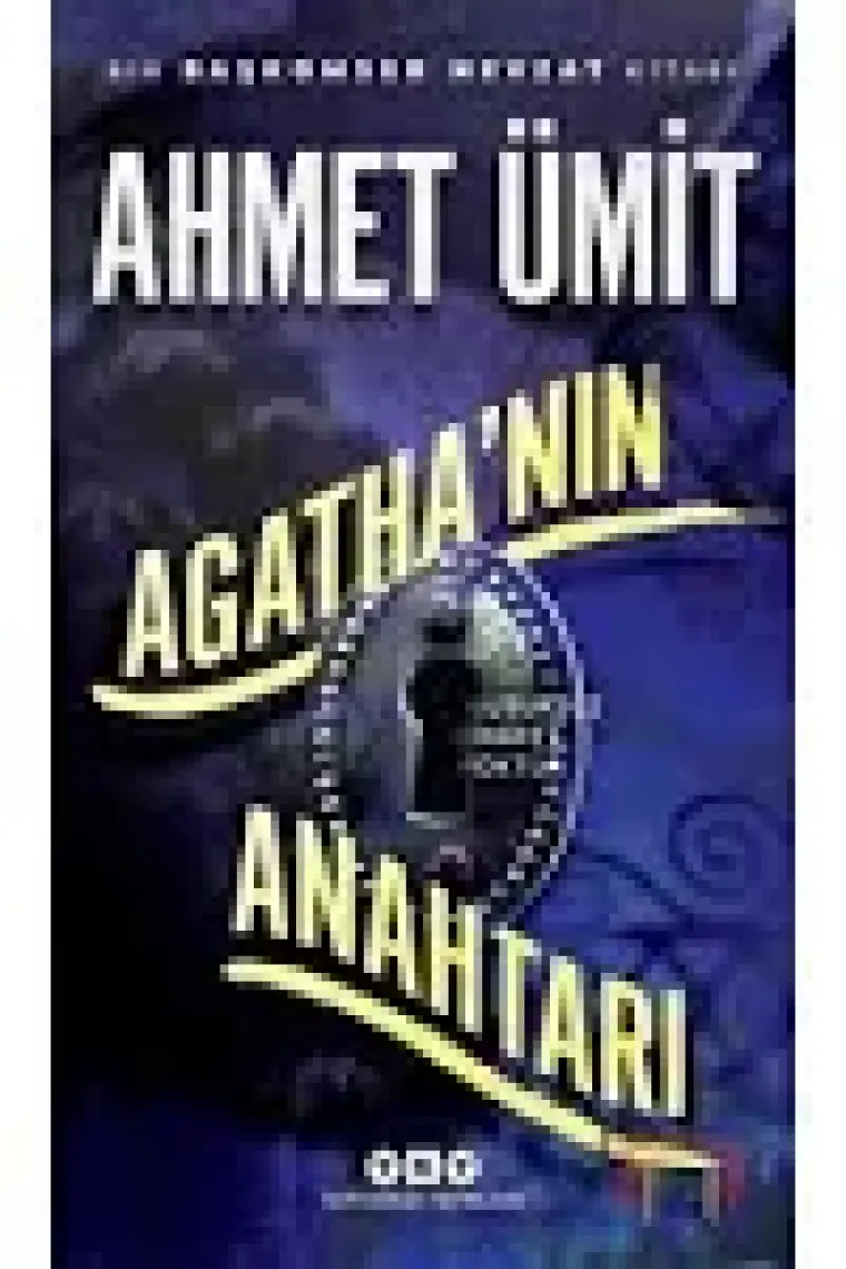 Agatha'nın Anahtarı - Ahmet Ümit